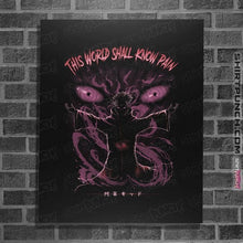 Load image into Gallery viewer, Daily_Deal_Shirts Posters / 4&quot;x6&quot; / Black Now This World Shall Know Pain!
