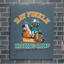 Load image into Gallery viewer, Secret_Shirts Posters / 4"x6" / Indigo Blue Finkle's Kicking Camp
