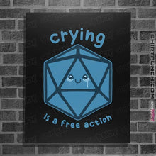 Load image into Gallery viewer, Daily_Deal_Shirts Posters / 4"x6" / Black Crying Is Free