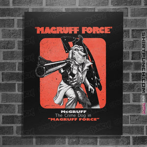 Shirts Posters / 4"x6" / Black Magruff Force