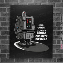 Load image into Gallery viewer, Daily_Deal_Shirts Posters / 4"x6" / Black Gonk!