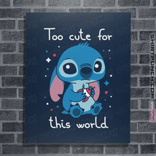 Load image into Gallery viewer, Shirts Posters / 4"x6" / Navy Too Cute For This World