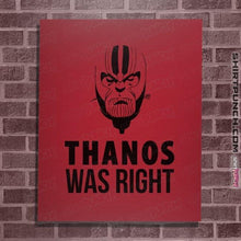 Load image into Gallery viewer, Secret_Shirts Posters / 4"x6" / Red Thanos Was Right