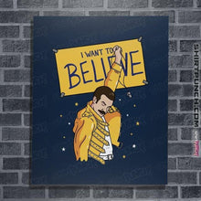Load image into Gallery viewer, Daily_Deal_Shirts Posters / 4"x6" / Navy I Want To Believe