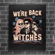 Load image into Gallery viewer, Secret_Shirts Posters / 4"x6" / Black We're Back Witches