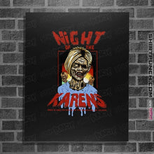Load image into Gallery viewer, Shirts Posters / 4"x6" / Black Night Of The Living Karens
