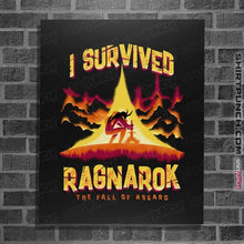 Load image into Gallery viewer, Daily_Deal_Shirts Posters / 4"x6" / Black I Survived Ragnarok