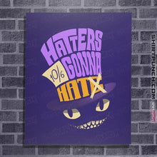 Load image into Gallery viewer, Shirts Posters / 4"x6" / Violet Hatters Gonna Hat