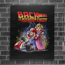 Load image into Gallery viewer, Daily_Deal_Shirts Posters / 4"x6" / Black Back to the Mushroom Kingdom