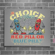 Load image into Gallery viewer, Daily_Deal_Shirts Posters / 4"x6" / Sports Grey The Choice Is Yours