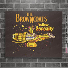 Load image into Gallery viewer, Daily_Deal_Shirts Posters / 4"x6" / Dark Chocolate Yellow Serenity