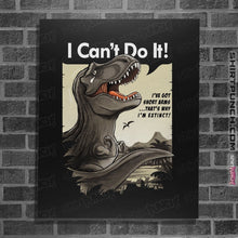 Load image into Gallery viewer, Shirts Posters / 4"x6" / Black I Can't Do It