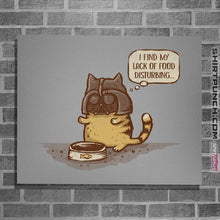 Load image into Gallery viewer, Daily_Deal_Shirts Posters / 4"x6" / Sports Grey I Find My Lack Of Food Disturbing