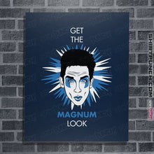 Load image into Gallery viewer, Shirts Posters / 4"x6" / Navy Get The Magnum Look