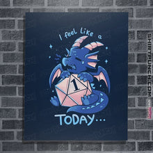 Load image into Gallery viewer, Daily_Deal_Shirts Posters / 4"x6" / Navy Rolled A 1 Today