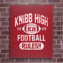 Load image into Gallery viewer, Shirts Posters / 4"x6" / Red Knibb High Football Rules