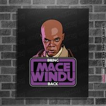 Load image into Gallery viewer, Secret_Shirts Posters / 4"x6" / Black Bring Mace Windu Back