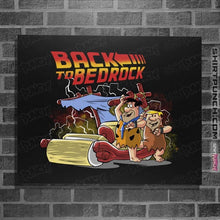 Load image into Gallery viewer, Daily_Deal_Shirts Posters / 4"x6" / Black Back to Bedrock