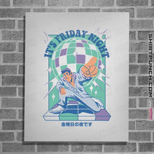Load image into Gallery viewer, Daily_Deal_Shirts Posters / 4&quot;x6&quot; / White It&#39;s Friday Night
