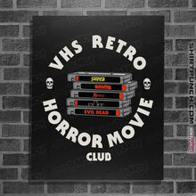 Load image into Gallery viewer, Secret_Shirts Posters / 4"x6" / Black VHS RETRO HORROR MOVIE CLUB