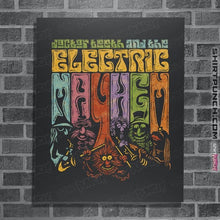 Load image into Gallery viewer, Daily_Deal_Shirts Posters / 4"x6" / Dark Heather The Electric Mayhem