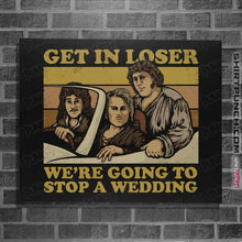 Load image into Gallery viewer, Secret_Shirts Posters / 4"x6" / Black We're Going To A Wedding