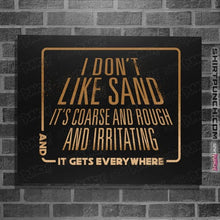 Load image into Gallery viewer, Secret_Shirts Posters / 4"x6" / Black Bad Sand Feels