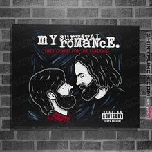 Load image into Gallery viewer, Daily_Deal_Shirts Posters / 4"x6" / Black My Survival Romance