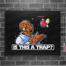 Load image into Gallery viewer, Secret_Shirts Posters / 4"x6" / Black Is This A Trap?