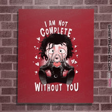 Load image into Gallery viewer, Daily_Deal_Shirts Posters / 4"x6" / Red I Am Not Complete Without You