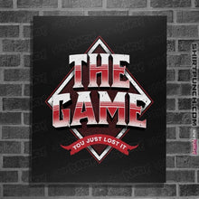 Load image into Gallery viewer, Secret_Shirts Posters / 4"x6" / Black The Game