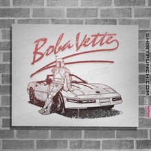 Load image into Gallery viewer, Shirts Posters / 4"x6" / White Boba Vette