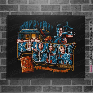 Daily_Deal_Shirts Posters / 4"x6" / Black Welcome To The  Knowby Cabin
