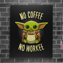 Load image into Gallery viewer, Shirts Posters / 4"x6" / Black Coffee Required