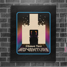 Load image into Gallery viewer, Shirts Posters / 4"x6" / Black Choose Your Adventure