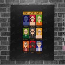Load image into Gallery viewer, Daily_Deal_Shirts Posters / 4"x6" / Black Who Is Tobias Funke