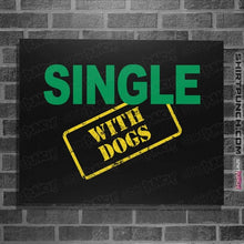 Load image into Gallery viewer, Daily_Deal_Shirts Posters / 4"x6" / Black Single With Dogs