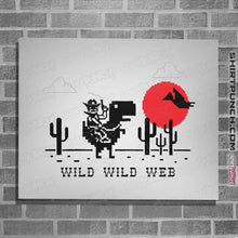 Load image into Gallery viewer, Shirts Posters / 4"x6" / White Wild Wild Web