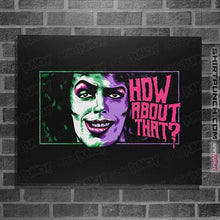 Load image into Gallery viewer, Daily_Deal_Shirts Posters / 4"x6" / Black How About That