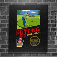 Load image into Gallery viewer, Shirts Posters / 4&quot;x6&quot; / Black Lee Carvallo&#39;s Putting Challenge
