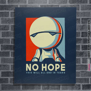 Shirts Posters / 4"x6" / Navy No Hope