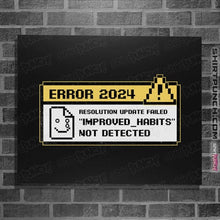 Load image into Gallery viewer, Daily_Deal_Shirts Posters / 4"x6" / Black Resolutions 2024