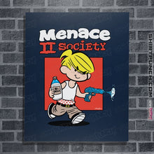 Load image into Gallery viewer, Secret_Shirts Posters / 4"x6" / Navy Menace 2 Society