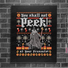 Load image into Gallery viewer, Secret_Shirts Posters / 4"x6" / Black You Shall Not Peak