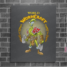 Load image into Gallery viewer, Secret_Shirts Posters / 4"x6" / Charcoal World of Wormcraft