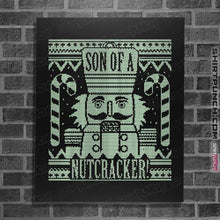 Load image into Gallery viewer, Shirts Posters / 4"x6" / Black Son of a Nut Cracker