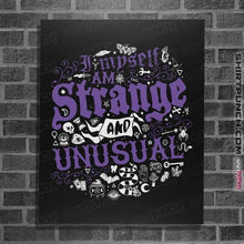 Load image into Gallery viewer, Daily_Deal_Shirts Posters / 4"x6" / Black I Myself Am Strange And Unusual