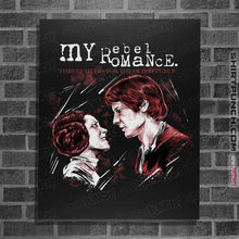 Load image into Gallery viewer, Daily_Deal_Shirts Posters / 4"x6" / Black My Rebel Romance