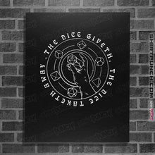 Load image into Gallery viewer, Shirts Posters / 4"x6" / Black The Dice Giveth