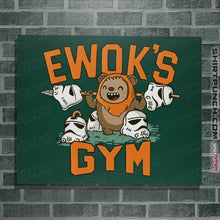 Load image into Gallery viewer, Daily_Deal_Shirts Posters / 4&quot;x6&quot; / Forest Ewok&#39;s Gym
